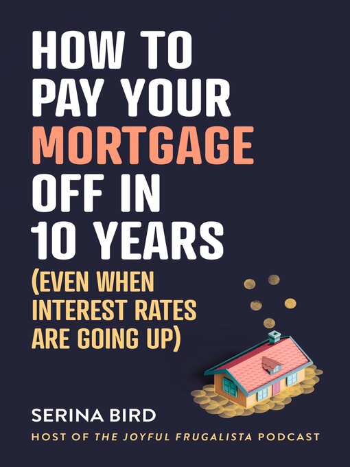 Cover image for How to Pay Your Mortgage Off in 10 Years
